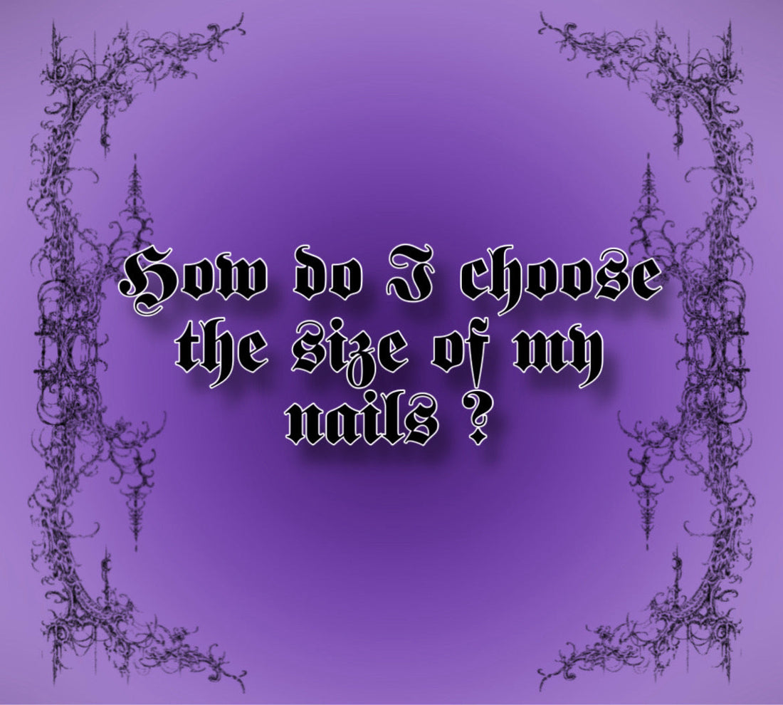 How do I choose the size of my nails ?