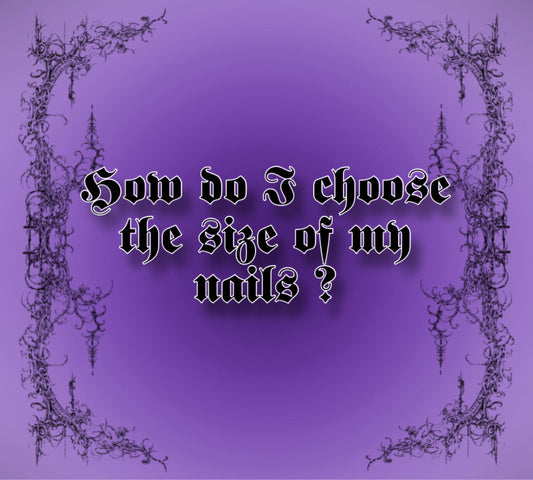 How do I choose the size of my nails ?